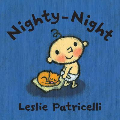 Nighty-Night(English, Board book, Patricelli Leslie)