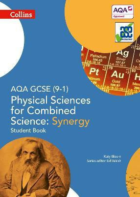 AQA GCSE Physical Sciences for Combined Science: Synergy 9-1 Student Book(English, Paperback, Bloom Katy)