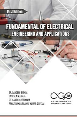 Fundamental Of Electrical Engineering And Applications(Paperback, Er. Sandeep Bishla, Bathala Neeraja, Dr. Santhi Chebiyyam, Prof. Thakur Pranav Kumar Gautam)