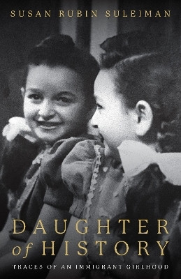 Daughter of History(English, Electronic book text, Suleiman Susan)