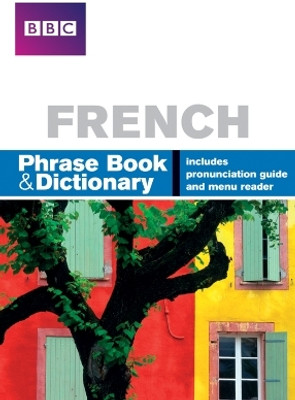 BBC FRENCH PHRASEBOOK & DICTIONARY(English, Paperback, Goodrich Phillippa)