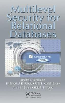 Multilevel Security for Relational Databases(English, Hardcover, Faragallah Osama S.)
