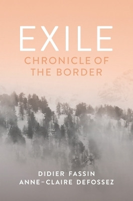 Exile(English, Hardcover, Fassin Didier)