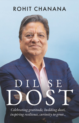 Dil Se Dost(English, Paperback, Chanana Rohit)
