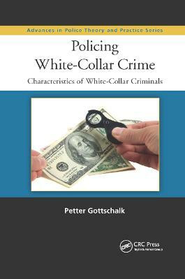 Policing White-Collar Crime(English, Paperback, Gottschalk Petter)
