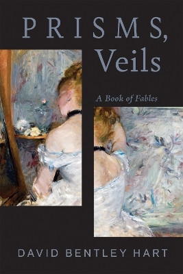 Prisms, Veils(English, Paperback, Hart David Bentley)