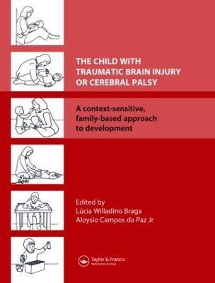 The Child with Traumatic Brain Injury or Cerebral Palsy(English, Hardcover, unknown)