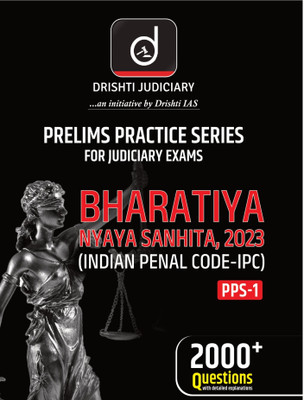 DRISHTI Judiciary PPS 1 Bharatiya Nyaya Sanhita 2023 Indian Penal Code IPC | Prelims Exam Books(Paperback, Team Drishti)