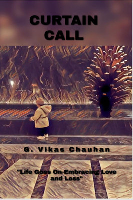 CURTAIN CALL(English, Paperback, Gyanendri Tomar)