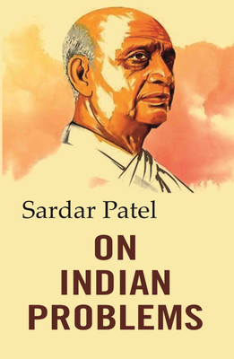 On Indian Problems(Paperback, Sardar Patel)