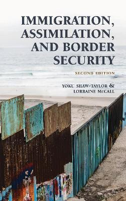 Immigration, Assimilation, and Border Security(English, Electronic book text, Shaw-Taylor Yoku)