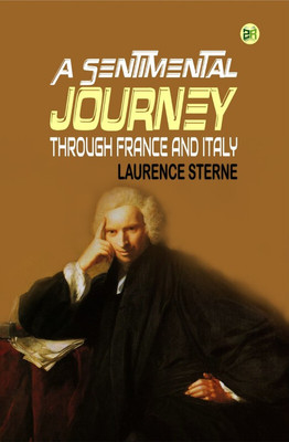 A Sentimental Journey Through France and Italy(Paperback, Laurence Sterne)