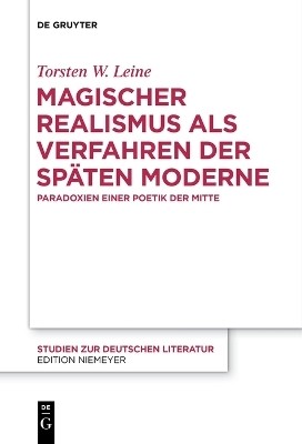 Magischer Realismus als Verfahren der spaeten Moderne(German, Paperback, Leine Torsten W.)