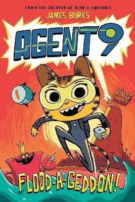 Agent 9: Flood-a-Geddon!(English, Hardcover, Burks James)