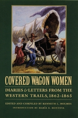 Covered Wagon Women, Volume 8(English, Paperback, Montoya Maria)