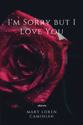 I'm Sorry but I Love You(English, Paperback, Caminian Mary Loren)