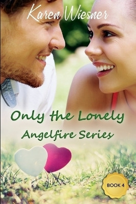Only the Lonely(English, Paperback, Wiesner Karen)