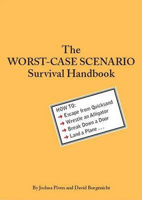 The Worst-Case Scenario Survival Handbook(English, Electronic book text, Piven Joshua)