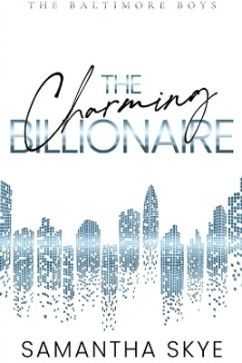 The Charming Billionaire(English, Paperback, Skye Samantha)