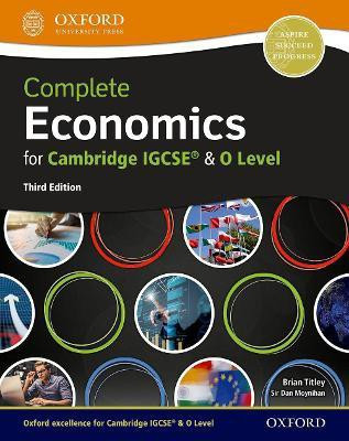 Complete Economics for Cambridge IGCSE (R) and O Level(English, Mixed media product, Moynihan Dan)