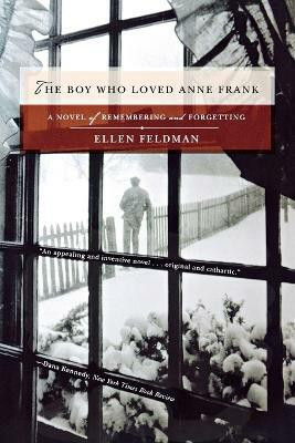 The Boy Who Loved Anne Frank(English, Paperback, Feldman Ellen)