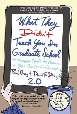 What They Didn't Teach You in Graduate School(English, Paperback, Gray Paul)