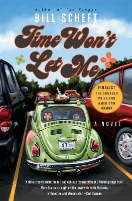 Time Won't Let Me(English, Paperback, Scheft Bill)