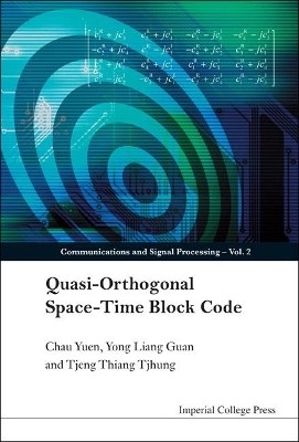 Quasi-orthogonal Space-time Block Code illustrated edition Edition(English, Hardcover, Guan Yong Liang)