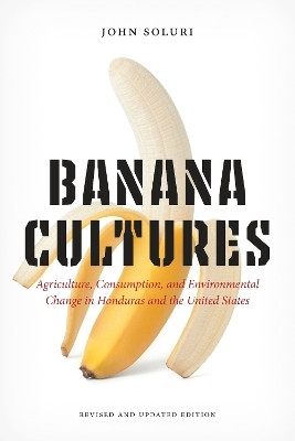 Banana Cultures(English, Paperback, Soluri John)