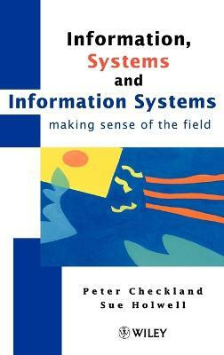 Information, Systems and Information Systems(English, Hardcover, Checkland Peter)