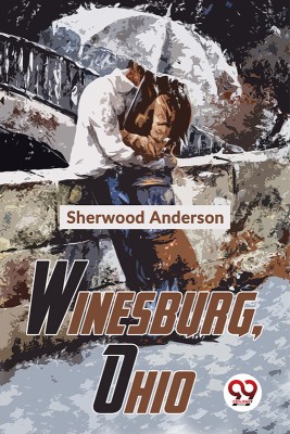 Winesburg, Ohio(English, Paperback, Anderson Sherwood)