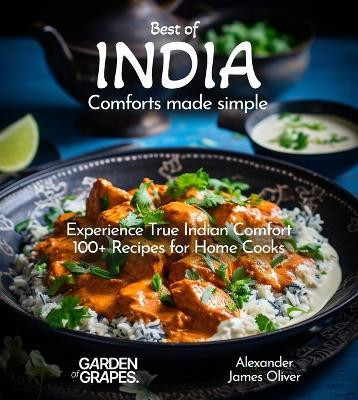 Best of India Comforts Made Simple(English, Paperback, Oliver Alexander James)