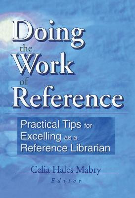 Doing the Work of Reference(English, Hardcover, Katz Linda S)