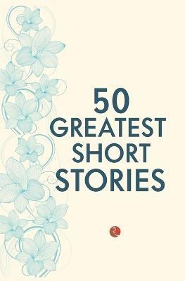 50 Greatest Short Stories(English, Paperback, O'Brien Terry)