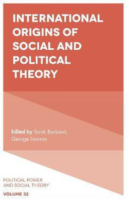 International Origins of Social and Political Theory(English, Paperback, unknown)