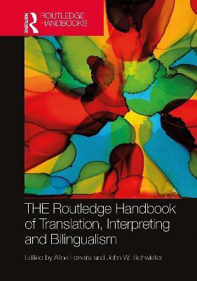 The Routledge Handbook of Translation, Interpreting and Bilingualism(English, Hardcover, unknown)