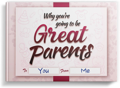 Why You're Going to Be Great Parents | Fill-in-the-blank Gift Journal for Friends, Colleagues | Occasions: Baby Shower, Expecting Mothers | SoulScripted Books(Hardcover, SoulScripted Books)