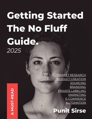 Getting Started: The No-Fluff Guide | How to Start an Online Business from Scratch(Paperback, Punit Sirse)