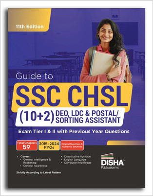 Guide to SSC - CHSL (10+2) DEO, LDC & Postal/ Sorting Assistant Exam Tier I & II with Previous Year Questions 11th Edition | Combined Higher Secondary Level | PYQ | Mock Test(Paperback, Disha Experts)
