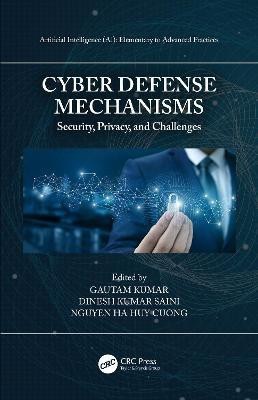 Cyber Defense Mechanisms(English, Hardcover, Kumar Gautam)