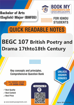 IGNOU BEGC 107 British Poetry and Drama 17thto18th Century Quick Readable Notes for Success - Crafted with 80 GSM A4 Paper for Clear Prints, Ensuring an Effective Study Experience for Students - English Edition(Paperback, BMA Publication)