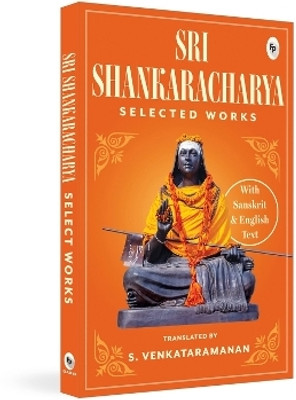 Select Works of Sri Sankaracharya(English, Paperback, Venkataramanan S)