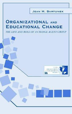 Organizational and Educational Change(English, Hardcover, Bartunek Jean M.)