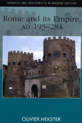 Rome and its Empire, AD 193-284(English, Paperback, Hekster Olivier)