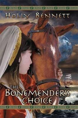 The Bonemender's Choice(English, Paperback, Bennett Holly)