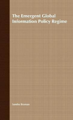 The Emergent Global Information Policy Regime(English, Hardcover, unknown)