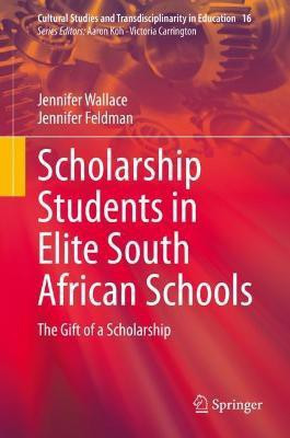 Scholarship Students in Elite South African Schools(English, Hardcover, Wallace Jennifer)