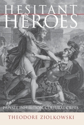 Hesitant Heroes(English, Electronic book text, Ziolkowski Theodore)
