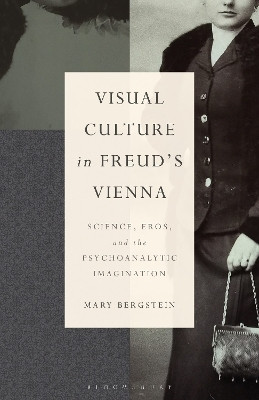 Visual Culture in Freud's Vienna(English, Paperback, Bergstein Mary Professor Emerita)