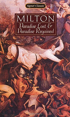 Paradise Lost and Paradise Regained (Signet Classics)(Paperback, John Milton)